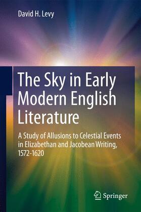Levy | The Sky in Early Modern English Literature | Buch | 978-1-4419-7813-4 | sack.de