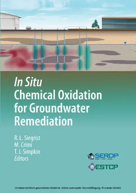 Siegrist / Crimi / Simpkin | In Situ Chemical Oxidation for Groundwater Remediation | E-Book | sack.de
