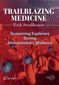 Seedhouse |  Trailblazing Medicine | Buch |  Sack Fachmedien