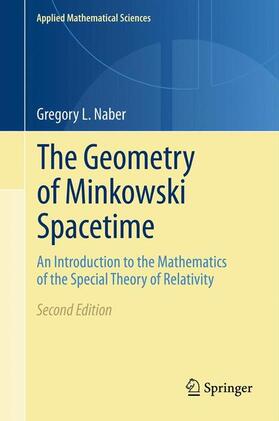 Naber | The Geometry of Minkowski Spacetime | Buch | 978-1-4419-7837-0 | sack.de
