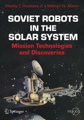 Marov / Huntress, JR. / Huntress |  Soviet Robots in the Solar System | Buch |  Sack Fachmedien