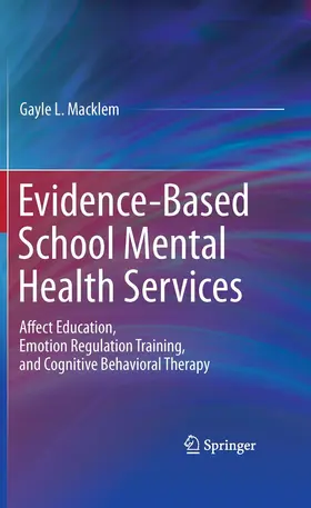 Macklem | Evidence-Based School Mental Health Services | E-Book | www.sack.de