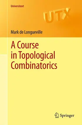 de Longueville |  A Course in Topological Combinatorics | Buch |  Sack Fachmedien