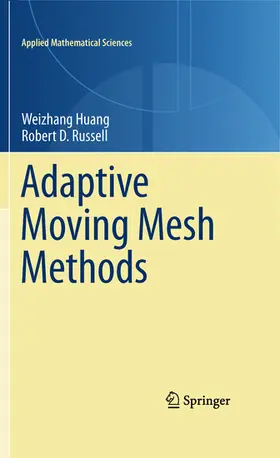 Huang / Russell |  Adaptive Moving Mesh Methods | eBook | Sack Fachmedien