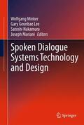 Minker / Lee / Nakamura |  Spoken Dialogue Systems Technology and Design | Buch |  Sack Fachmedien