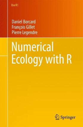 Borcard / Gillet / Legendre |  Numerical Ecology with R | Buch |  Sack Fachmedien