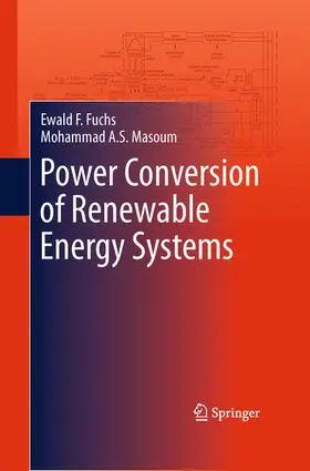 Fuchs / Masoum | Power Conversion of Renewable Energy Systems | E-Book | www.sack.de