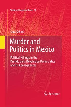 Schatz | Murder and Politics in Mexico | Buch | 978-1-4419-8067-0 | sack.de