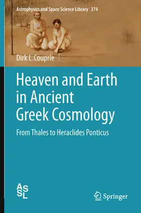 Couprie |  Heaven and Earth in Ancient Greek Cosmology | eBook | Sack Fachmedien