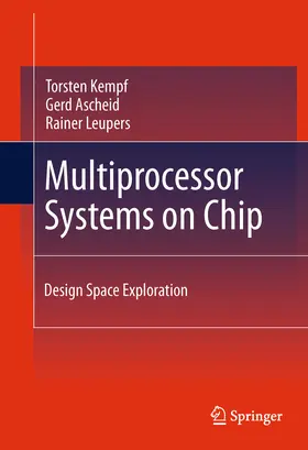 Kempf / Ascheid / Leupers |  Multiprocessor Systems on Chip | eBook | Sack Fachmedien