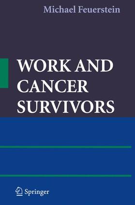 Feuerstein | Work and Cancer Survivors | Buch | 978-1-4419-8155-4 | sack.de