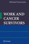 Feuerstein |  Work and Cancer Survivors | Buch |  Sack Fachmedien