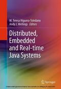 Higuera-Toledano / Wellings |  Distributed, Embedded and Real-time Java Systems | eBook | Sack Fachmedien