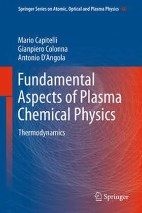 Capitelli / D'Angola / Colonna |  Fundamental Aspects of Plasma Chemical Physics | Buch |  Sack Fachmedien