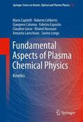Capitelli / Celiberto / Colonna |  Fundamental Aspects of Plasma Chemical Physics | Buch |  Sack Fachmedien