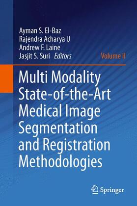 El-Baz / Acharya U / Laine | Multi Modality State-Of-The-Art Medical Image Segmentation and Registration Methodologies | Buch | 978-1-4419-8203-2 | sack.de