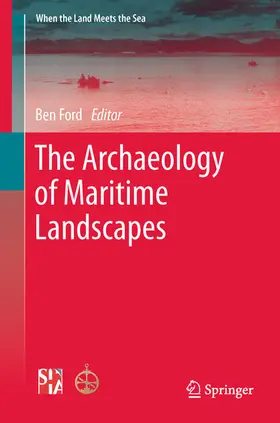 Ford |  The Archaeology of Maritime Landscapes | eBook | Sack Fachmedien