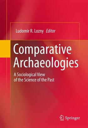 Lozny |  Comparative Archaeologies | Buch |  Sack Fachmedien