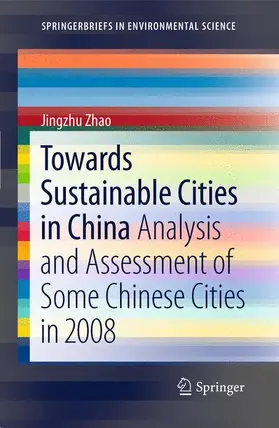 Zhao |  Towards Sustainable Cities in China | Buch |  Sack Fachmedien