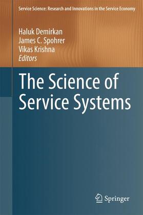 Demirkan / Spohrer / Krishna | The Science of Service Systems | Buch | 978-1-4419-8269-8 | sack.de