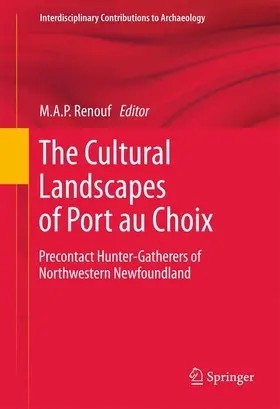 Renouf |  The Cultural Landscapes of Port Au Choix | Buch |  Sack Fachmedien