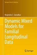 Sutradhar |  Dynamic Mixed Models for Familial Longitudinal Data | Buch |  Sack Fachmedien