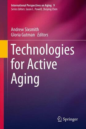 Gutman / Sixsmith | Technologies for Active Aging | Buch | 978-1-4419-8347-3 | sack.de