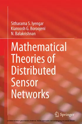 Iyengar / Boroojeni / Balakrishnan | Mathematical Theories of Distributed Sensor Networks | E-Book | sack.de