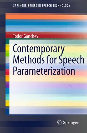 Ganchev |  Contemporary Methods for Speech Parameterization | Buch |  Sack Fachmedien