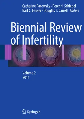 Racowsky / Schlegel / Fauser |  Biennial Review of Infertility | eBook | Sack Fachmedien