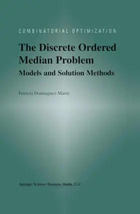 Dominguez-Marin |  The Discrete Ordered Median Problem: Models and Solution Methods | eBook | Sack Fachmedien