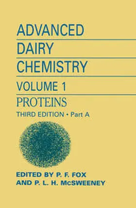 Fox / McSweeney |  Advanced Dairy Chemistry: Volume 1: Proteins, Parts A&B | eBook | Sack Fachmedien