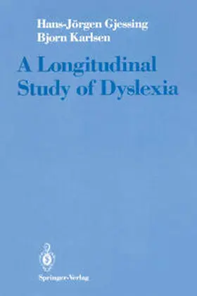 Gjessing / Karlsen | A Longitudinal Study of Dyslexia | E-Book | sack.de
