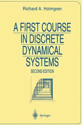 Holmgren | A First Course in Discrete Dynamical Systems | E-Book | sack.de