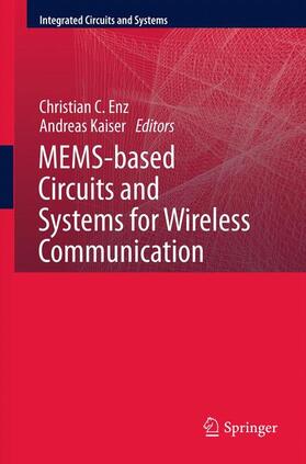 Kaiser / Enz |  MEMS-based Circuits and Systems for Wireless Communication | Buch |  Sack Fachmedien