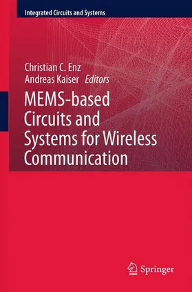 Kaiser / Enz |  MEMS-based Circuits and Systems for Wireless Communication | Buch |  Sack Fachmedien