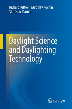 Kittler / Kocifaj / Darula | Daylight Science and Daylighting Technology | E-Book | sack.de