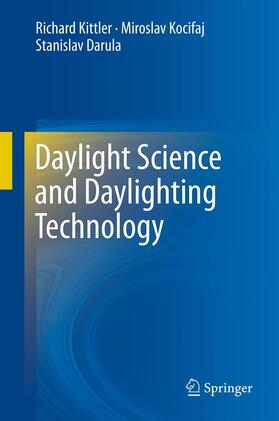 Kittler / Kocifaj / Darula | Daylight Science and Daylighting Technology | E-Book | sack.de