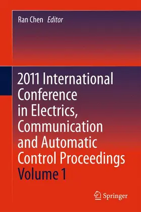 Chen |  2011 International Conference in Electrics, Communication and Automatic Control Proceedings | Buch |  Sack Fachmedien