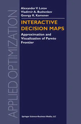 Lotov / Bushenkov / Kamenev | Interactive Decision Maps | E-Book | www.sack.de