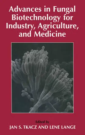 Tkacz / Lange | Advances in Fungal Biotechnology for Industry, Agriculture, and Medicine | E-Book | www.sack.de
