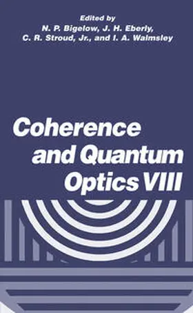 Bigelow / Eberly / Stroud Jr. | Coherence and Quantum Optics VIII | E-Book | www.sack.de