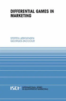 Jørgensen / Zaccour |  Differential Games in Marketing | eBook | Sack Fachmedien