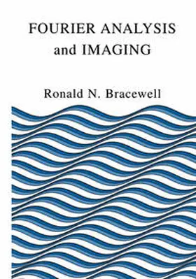Bracewell | Fourier Analysis and Imaging | E-Book | www.sack.de