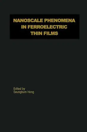  Nanoscale Phenomena in Ferroelectric Thin Films | eBook | Sack Fachmedien