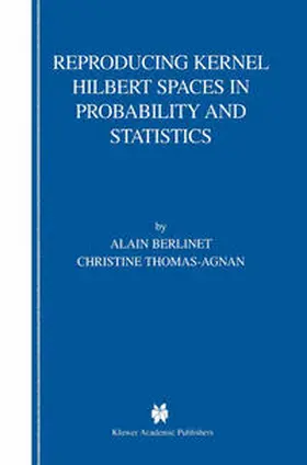 Berlinet / Thomas-Agnan | Reproducing Kernel Hilbert Spaces in Probability and Statistics | E-Book | www.sack.de