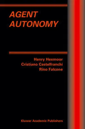Hexmoor / Castelfranchi / Falcone |  Agent Autonomy | eBook | Sack Fachmedien