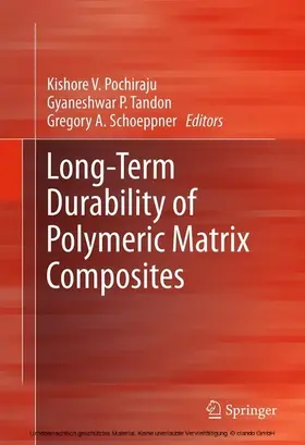 Pochiraju / Tandon / Schoeppner | Long-Term Durability of Polymeric Matrix Composites | E-Book | www.sack.de