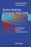 Moniuszko / Patel |  Nuclear Medicine Technology Study Guide | eBook | Sack Fachmedien
