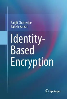Chatterjee / Sarkar |  Identity-Based Encryption | eBook | Sack Fachmedien